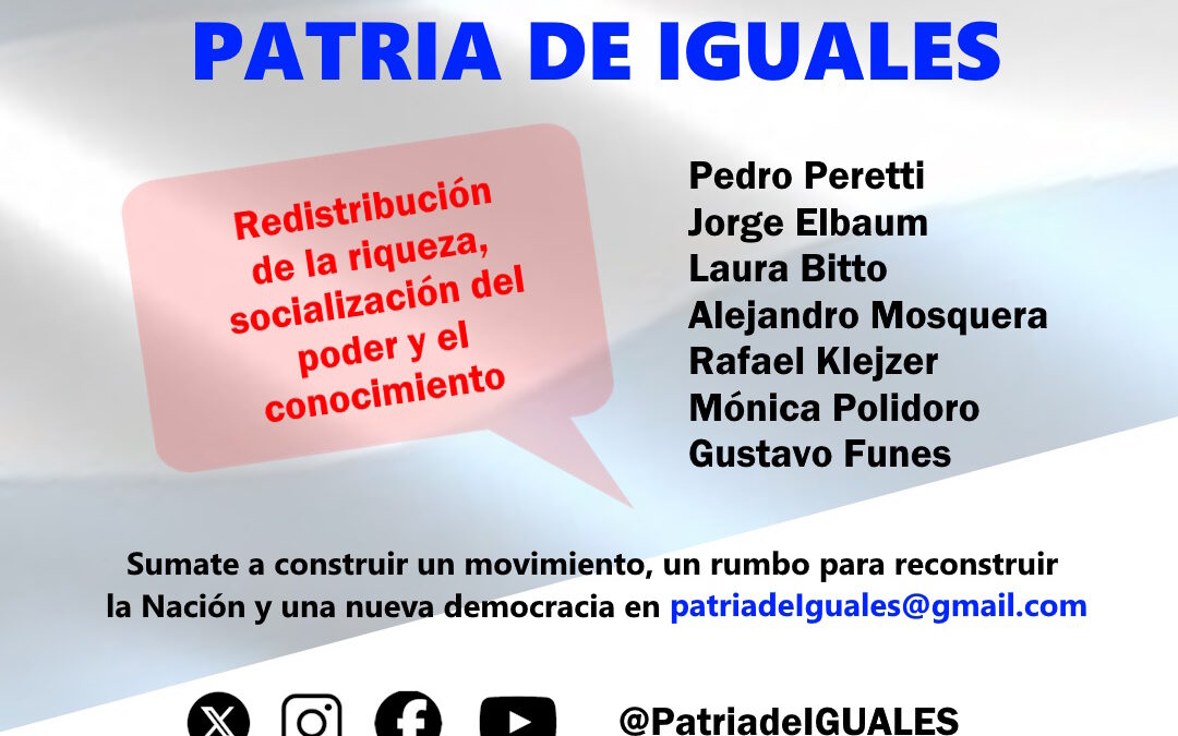 A construir una Patria de Iguales
